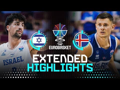 Israel 🇮🇱 vs Iceland 🇮🇸 | Extended Highlights | FIBA EuroBasket 2025
