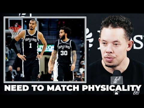 Mitch Johnson on Spurs Needing to Match Physicality