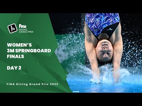 Diving | FINALS | Women | 3m Springboard | Diving Grand Prix 2022
