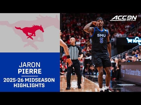 SMU G Jaron Pierre Jr. Midseason Highlights | 2025-26 ACC Men's Basketball