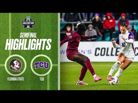 Florida State vs. TCU: 2025 Women's College Cup semifinals extended highlights