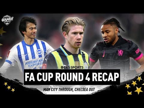 Is the Magic of the FA Cup still alive? | FA Cup Round 4 Recap | Matchday | CBS Sports Golazo