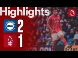 Brighton 2-1 Nottingham Forest | Premier League Highlights 🎬