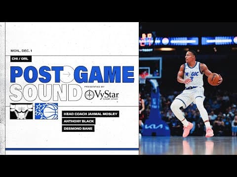 POSTGAME SOUND: CHICAGO BULLS VS. ORLANDO MAGIC | COACH MOSE, DESMOND BANE & ANTHONY BLACK