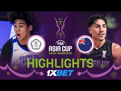 Chinese Taipei vs New Zealand 🇳🇿 | 1XBET Highlights | FIBA Asia Cup 2025