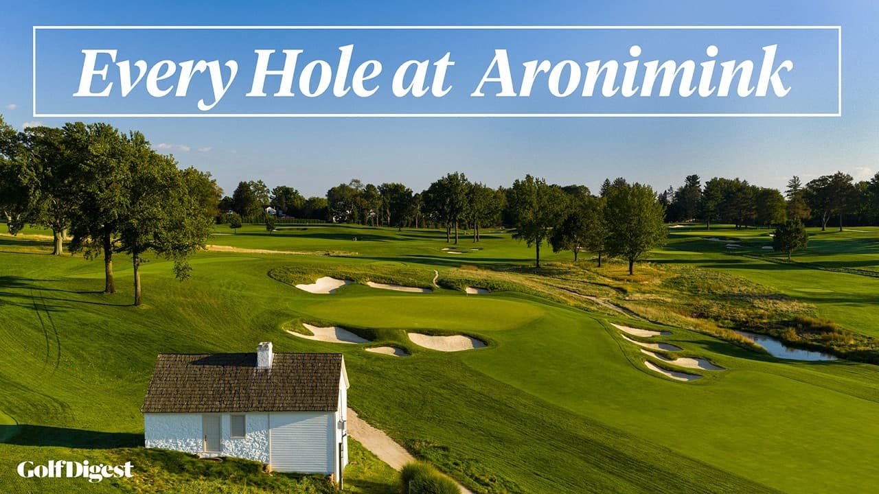 Every Hole at Aronimink Golf Club | Golf Digest