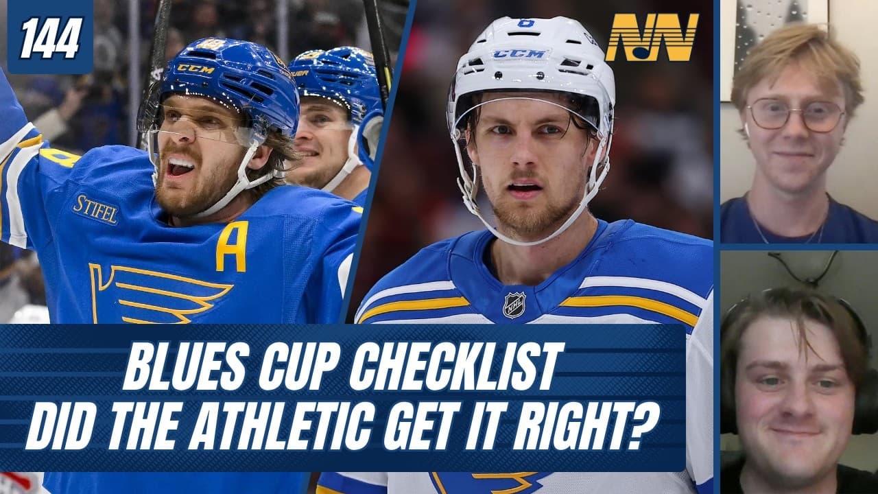 Reacting to The Athletic Blues Stanley Cup Checklist - How close are the Blues to contention? | 144