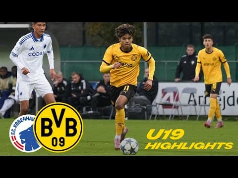 U19 dreht in Halbzeit zwei auf! | HIGHLIGHTS | FC Kopenhagen U19 - BVB U19 0:2 | UEFA YOUTH LEAGUE