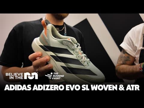 Adidas Adizero EVO SL Woven & ATR | The Running Event 2025