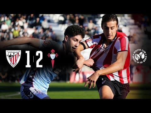 ⚽ Resumen I Bilbao Athletic 1-2 Celta Fortuna I Laburpena I Primera Federación 2025-26 J16