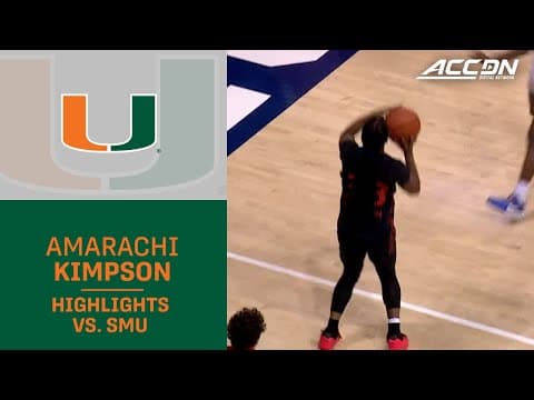 Miami's Amarachi Kimpson Highlights vs. SMU