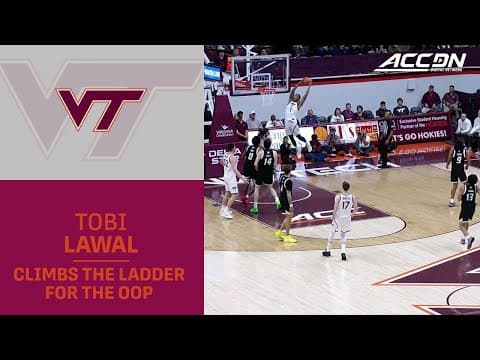 Virginia Tech's Tobi Lawal Climbs The Ladder For The Oop