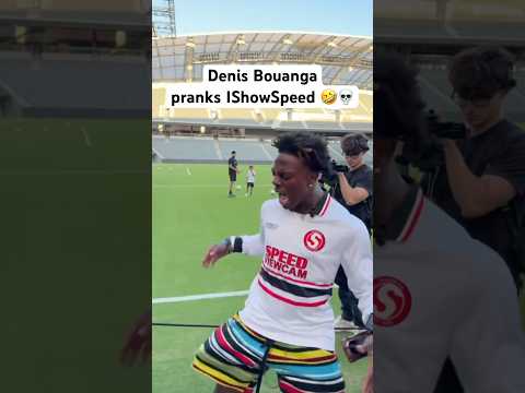 Denis Bouanga pranks IShowSpeed 🤣💀
