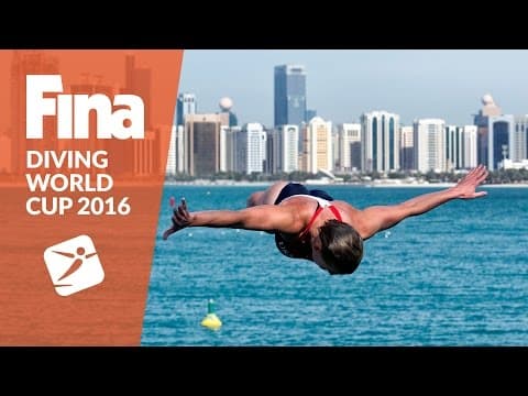 Re-Live: FINA High Diving World Cup 2016 Abu Dhabi - Sunday (28.02)