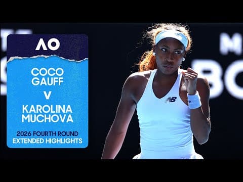 Coco Gauff v Karolina Muchova Extended Highlights | Australian Open 2026 Fourth Round