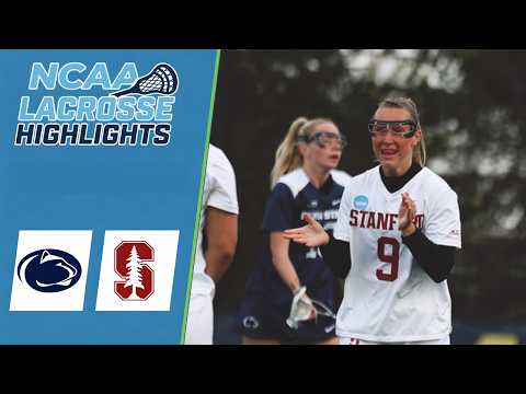 Penn State vs Stanford | NCAA Women’s College Lacrosse Highlights | May 8, 2026