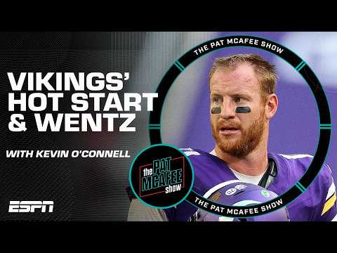 Kevin O'Connell's thoughts on the Vikings' hot start and Carson Wentz at QB | The Pat McAfee Show