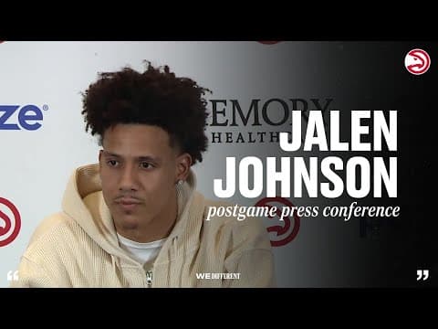 Hawks vs. Cavaliers Postgame Press Conference: Jalen Johnson