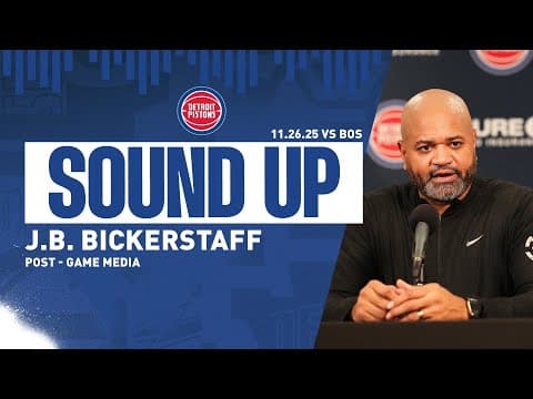 Post-Game Press Conference: J.B. Bickerstaff | Pistons vs. Celtics | 11.26.2025