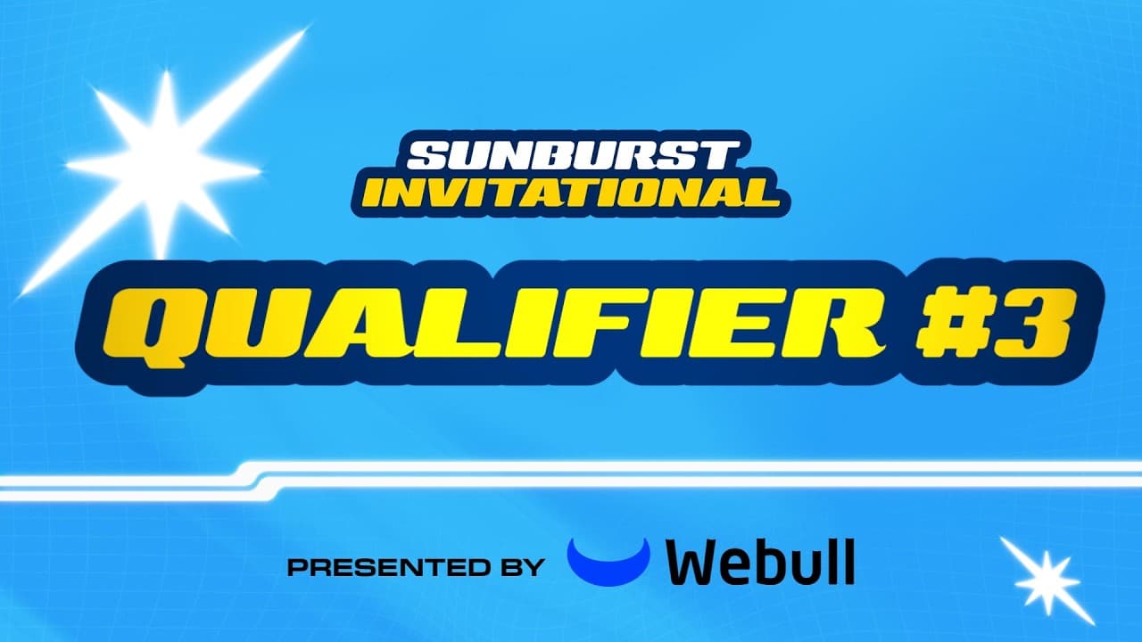 RAYS GAMING SUNBURST INVITATIONAL - ONLINE QUALIFIER #3 | PRESENTED BY WEBULL