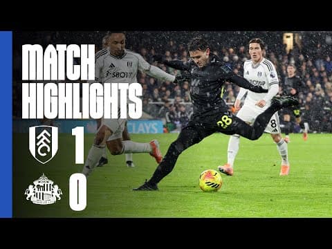 Defeat At Craven Cottage | Fulham FC 1 - 0 Sunderland AFC | Premier League Highlights