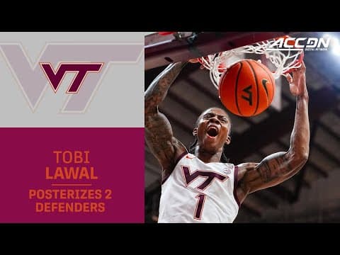 Virginia Tech's Tobi Lawal Posterizes Two Defenders
