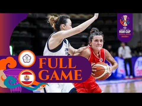 Chinese Taipei vs. Tahiti | Full Game | FIBA #AsiaCupWomen 2025  - Division B