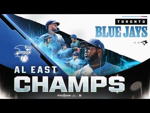 The Blue Jays are AL East champions & clinched the 1st seed in the American League (Road to October)