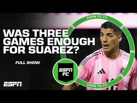 Reacting to MLS suspending Luis Suarez for 3 regular season games | ESPN FC