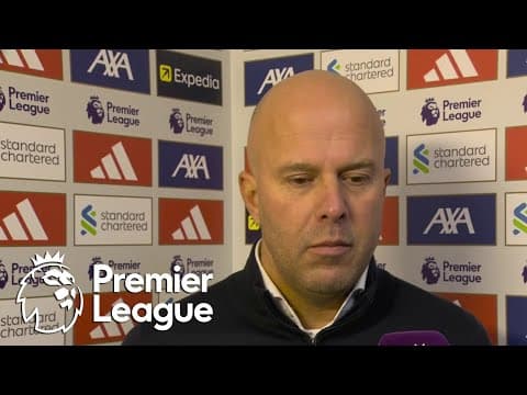 Arne Slot: Liverpool 'struggled a lot' against Nottingham Forest | Premier League | NBC Sports