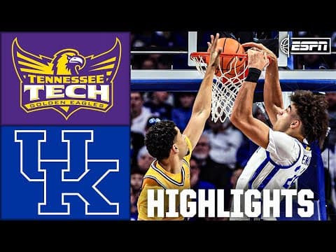 Tennessee Tech Golden Eagles vs. Kentucky Wildcats | Full Game Highlights | ESPN CBB