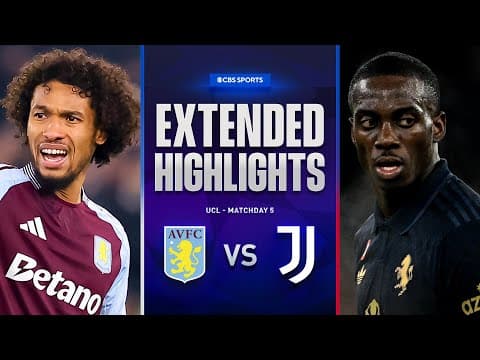 Aston Villa vs. Juventus: Extended Highlights | UCL League Phase MD 5 | CBS Sports Golazo