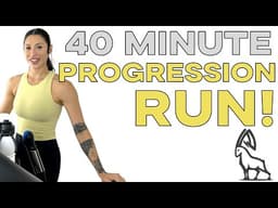40 Minute Progression Run | Treadmill Follow Along!