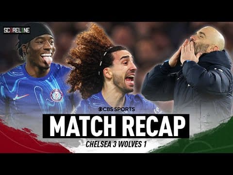 Match Recap: Chelsea BACK in Top 4 After Win vs. Wolves | Cucurella, Madueke, Adarabioyo | Scoreline