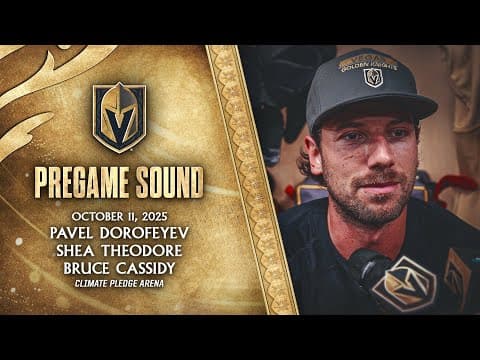 🎥 PREGAME SOUND: Dorofeyev, Theodore & Cassidy