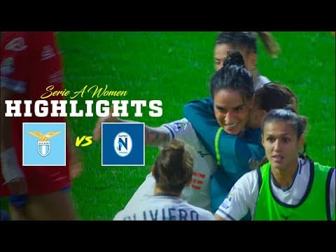📽️ PIEMONTE ALL'ULTIMO! | LAZIO-NAPOLI 1-0 | HIGHLIGHTS SERIE A WOMEN