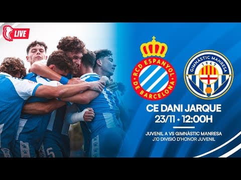 🔴 LIVE | ⚽ Juvenil A 🆚 Gimnàstic Manresa | J10 Divisió d’Honor Juvenil | #RCDE #La21