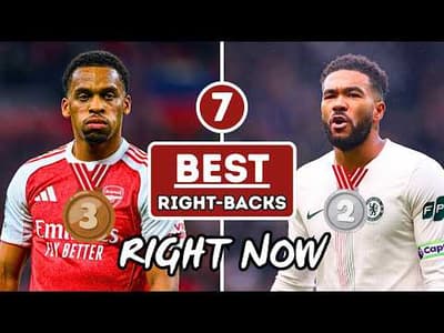 The 7 Best Right-Backs In World Football Right Now (2026)