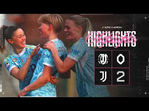 Como Women 0-2 Juventus Women | HIGHLIGHTS Serie A Women