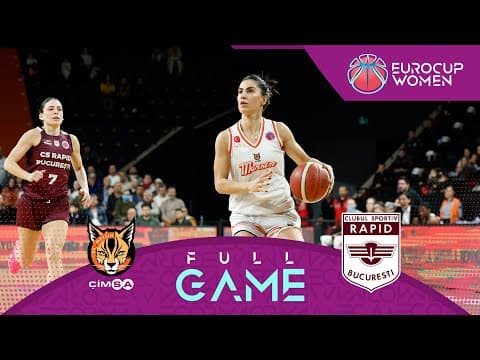 LIVE - ÇİMSA ÇBK MERSİN v CS Rapid Bucuresti | EuroCup Women 2025-26 | Play-Off Round 1