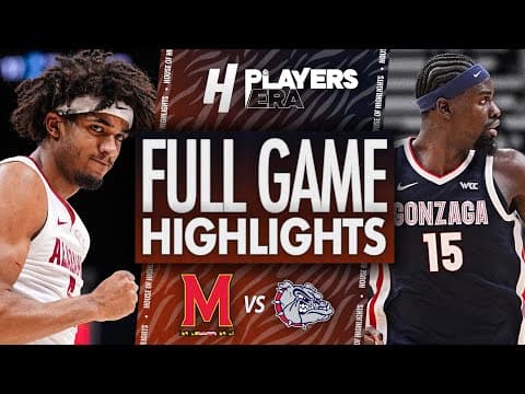 Maryland vs Gonzaga Bulldogs - FULL GAME HIGHLIGHTS | November 25, 2025 Players Era Tournament