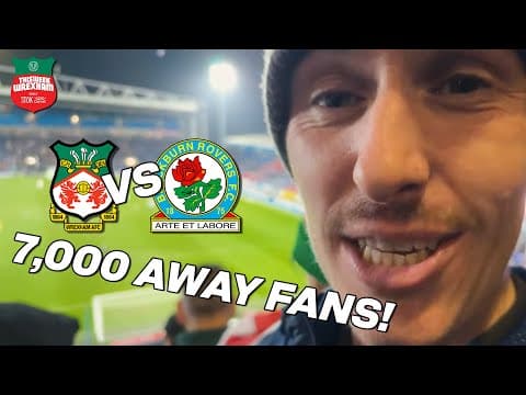 Massive Away Fan Turnout: Wrexham vs Blackburn FA Cup Clash!