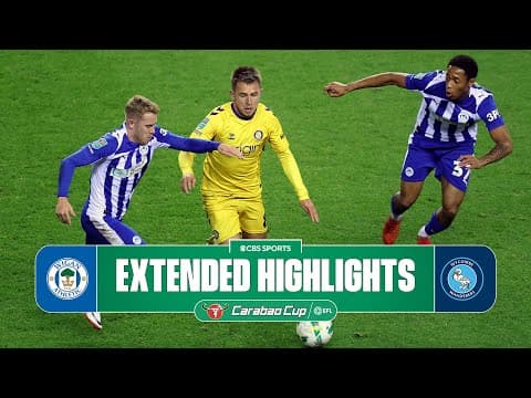 Wigan Athletic vs. Wycombe Wanderers: Extended Highlights | Carabao Cup Third Round | CBS Sports