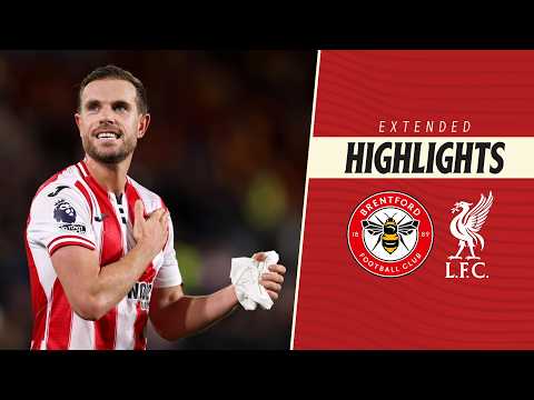 Brentford 3-2 Liverpool | Extended Premier League Highlights