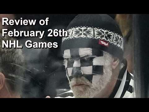 Review of February 26th NHL Games