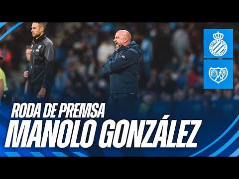 🎙️ Roda de premsa postpartit de Manolo González | #EspanyolRayo