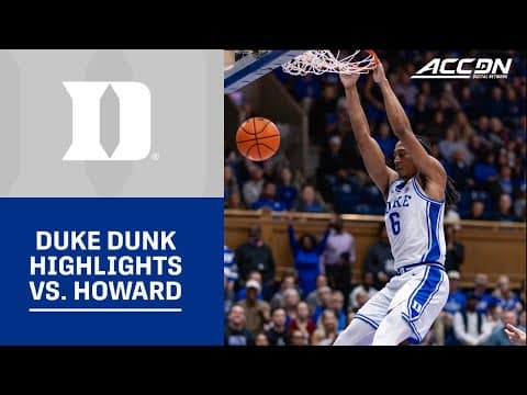 Top Duke Dunk Highlights vs. Howard