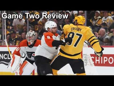 Game Two Review: Flyers vs Penguins