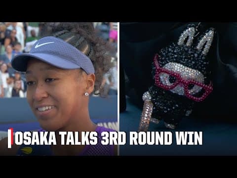 Naomi Osaka DEFEATS Daria Kasatkina & shows off her 'Billie Jean Bling' Labubu | 2025 US Open
