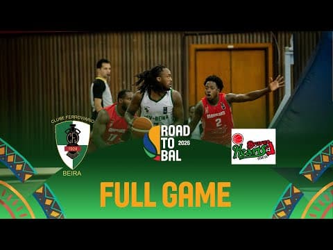 LIVE - Ferroviario da Beira v Bravehearts BC | Africa Champions Clubs ROAD TO B.A.L. 2026